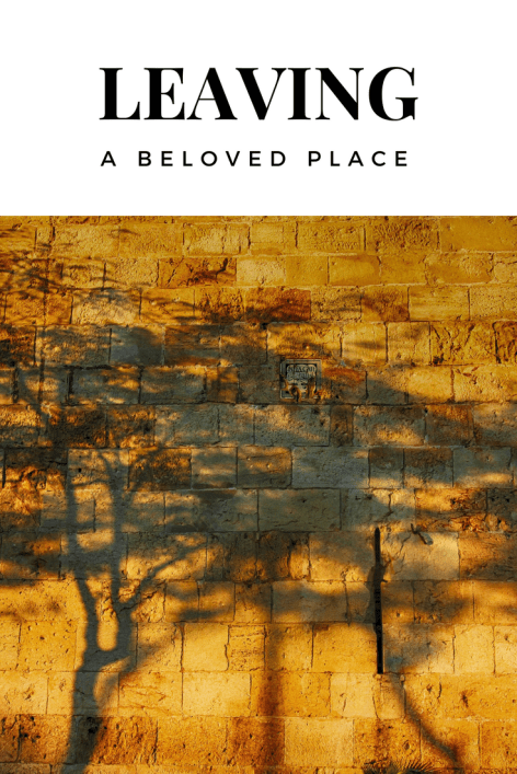 Leaving Beloved Place